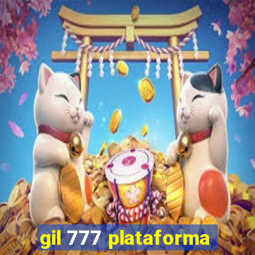 gil 777 plataforma